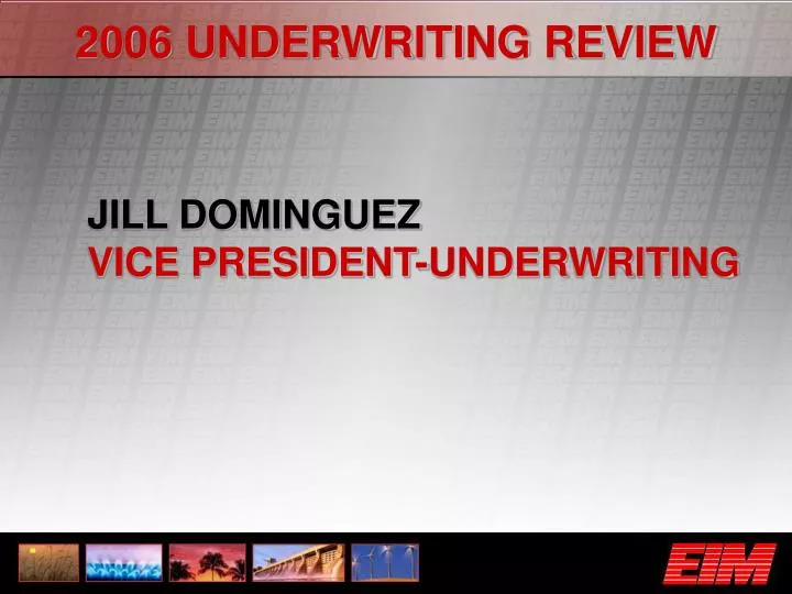 2006 underwriting review