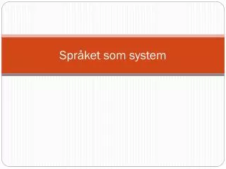 spr ket som system