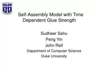 Self-Assembly Model with Time Dependent Glue Strength