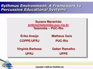 Rythmus Environment: A Framework to Percussive Educational Systems