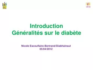 introduction g n ralit s sur le diab te