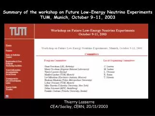 Summary of the workshop on Future Low-Energy Neutrino Experiments