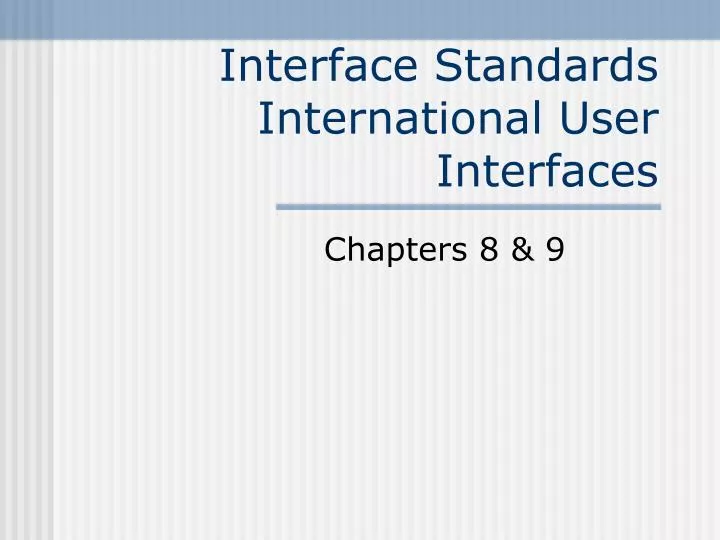 interface standards international user interfaces
