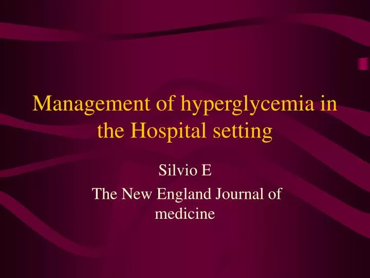 management of hyperglycemia in the hospital setting