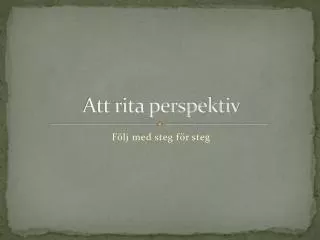 att rita perspektiv