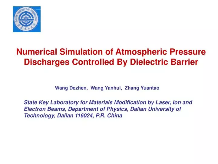 numerical simulation of atmospheric pressure discharges controlled by dielectric barrier