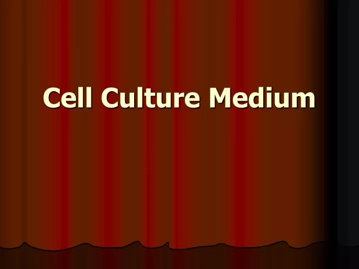 cell culture medium
