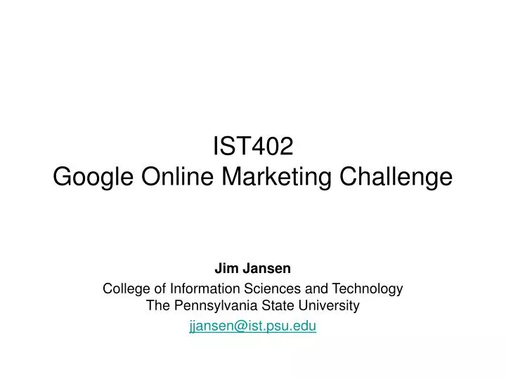 ist402 google online marketing challenge