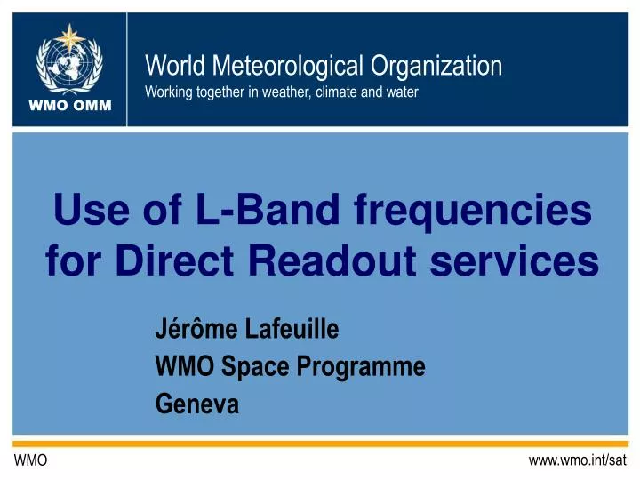 use of l band frequencies for direct readout services