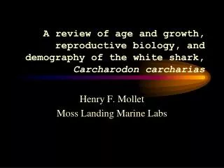 Henry F. Mollet Moss Landing Marine Labs