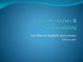 Global Fisheries &amp; Sustainability