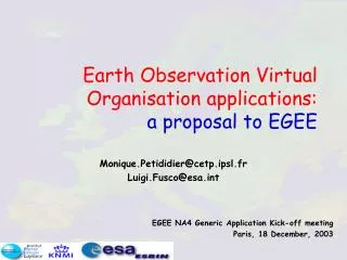 Earth Observation Virtual Organisation applications: a proposal to EGEE