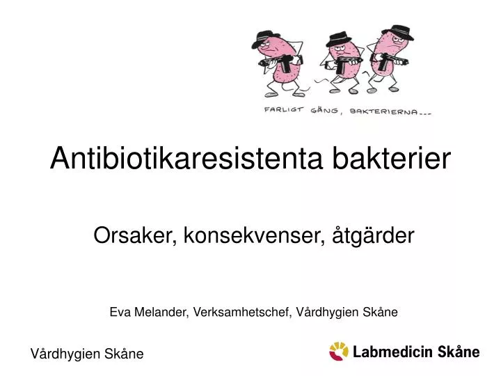 antibiotikaresistenta bakterier