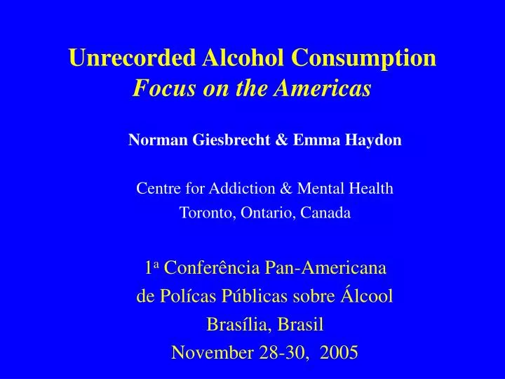 unrecorded alcohol consumption focus on the americas