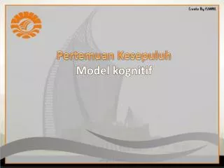 pertemuan kesepuluh model kognitif