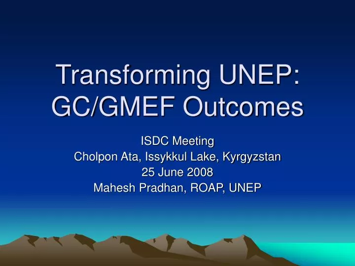 transforming unep gc gmef outcomes