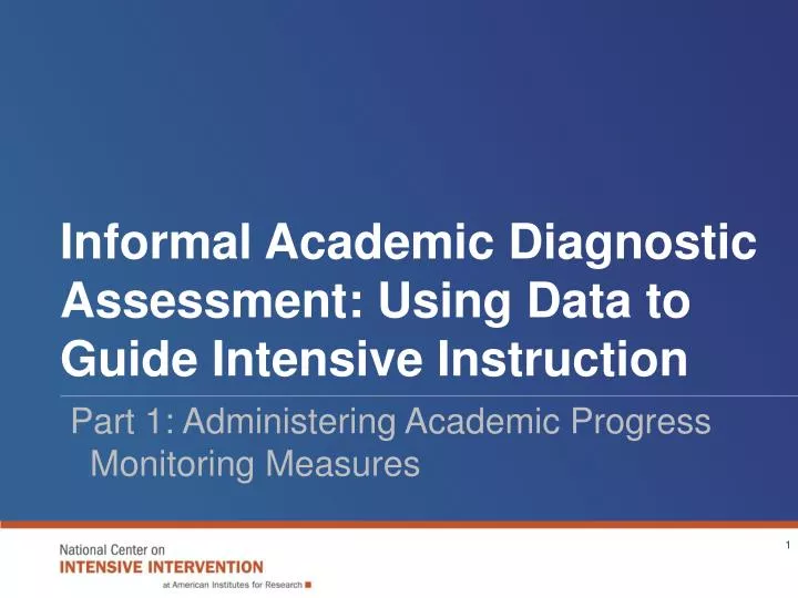 informal academic diagnostic assessment using data to guide intensive instruction