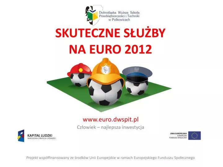 skuteczne s u by na euro 2012