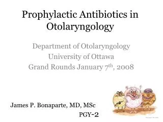 Prophylactic Antibiotics in Otolaryngology