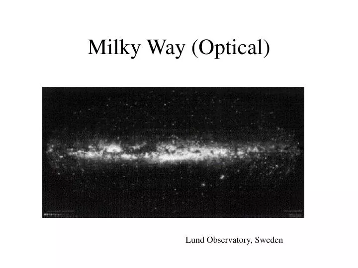 milky way optical