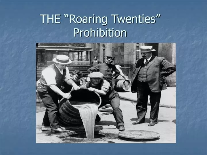 the roaring twenties prohibition