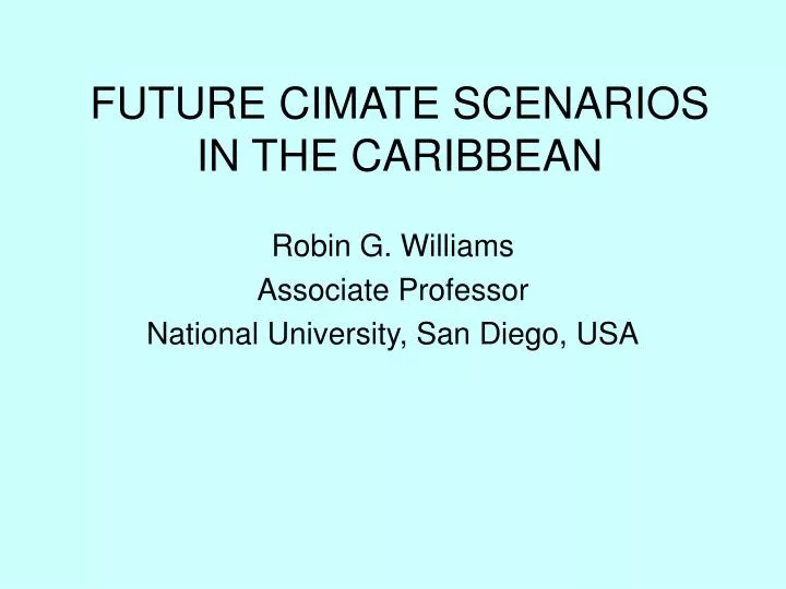future cimate scenarios in the caribbean