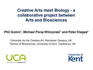 Creative Arts meet Biology - a collaborative project between Arts and Biosciences