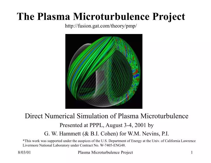 the plasma microturbulence project http fusion gat com theory pmp