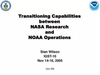 Transitioning Capabilities between NASA Research and NOAA Operations
