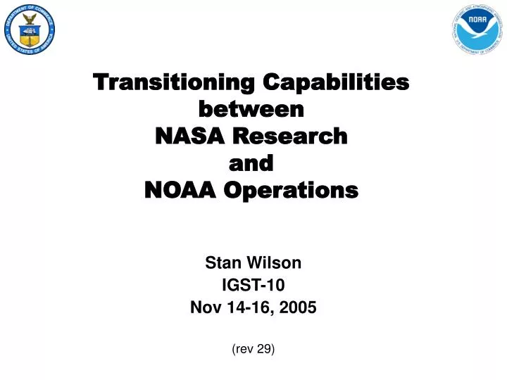 transitioning capabilities between nasa research and noaa operations
