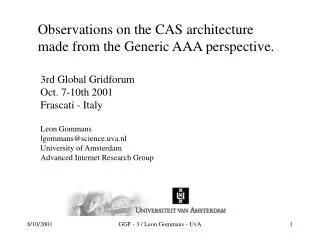 Observations on the CAS architecture made from the Generic AAA perspective.