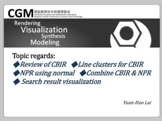 Topic regards: ? Review of CBIR ? Line clusters for CBIR