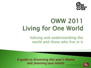 OWW 2011 Living for One World