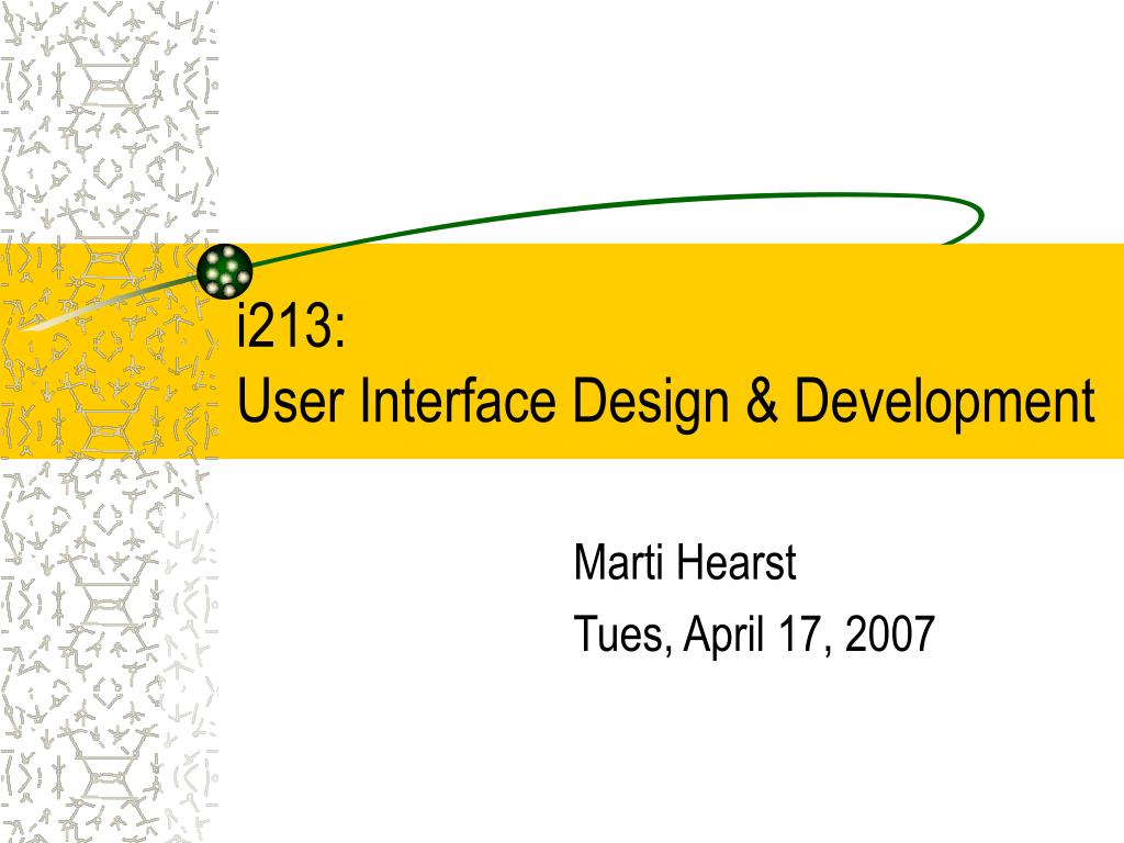 PPT - i213: User Interface Design & Development PowerPoint Presentation ...