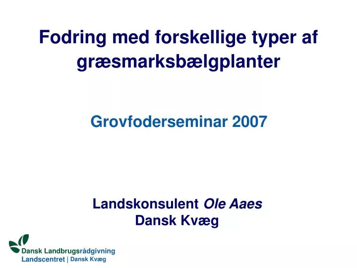 fodring med forskellige typer af gr smarksb lgplanter