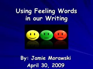 Using Feeling Words in our Writing