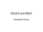 SUULE and DBLE - slide 1