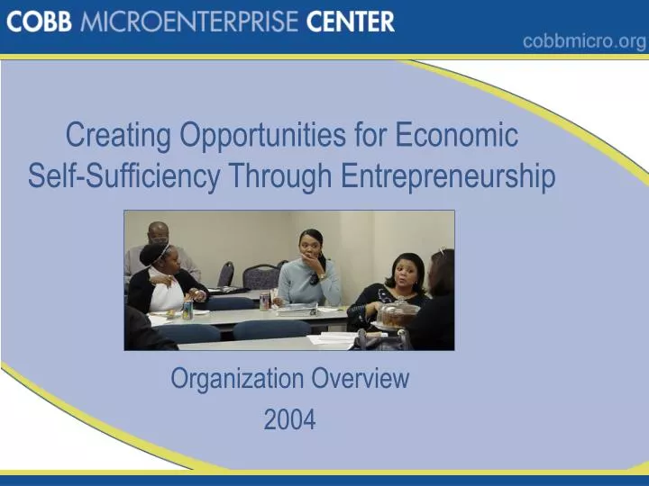 creating opportunities for economic self sufficiency through entrepreneurship