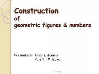Construction of geometric figures &amp; numbers