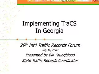 Implementing TraCS In Georgia