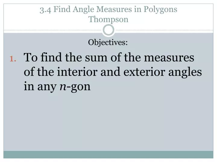 3 4 find angle measures in polygons thompson