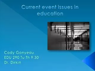 Current event issues in education