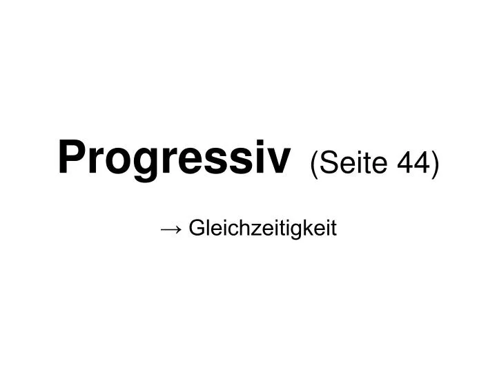 progressiv seite 44