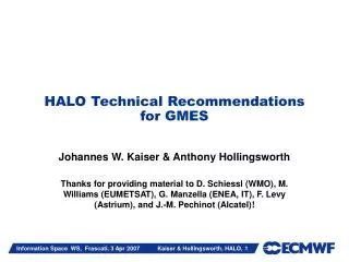 HALO Technical Recommendations for GMES