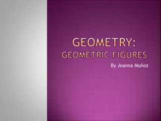 Geometry: geometric figures