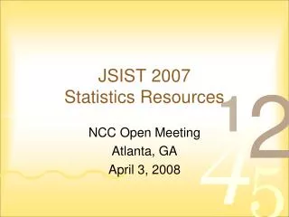 JSIST 2007 Statistics Resources