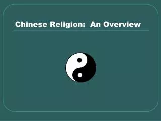 Chinese Religion: An Overview