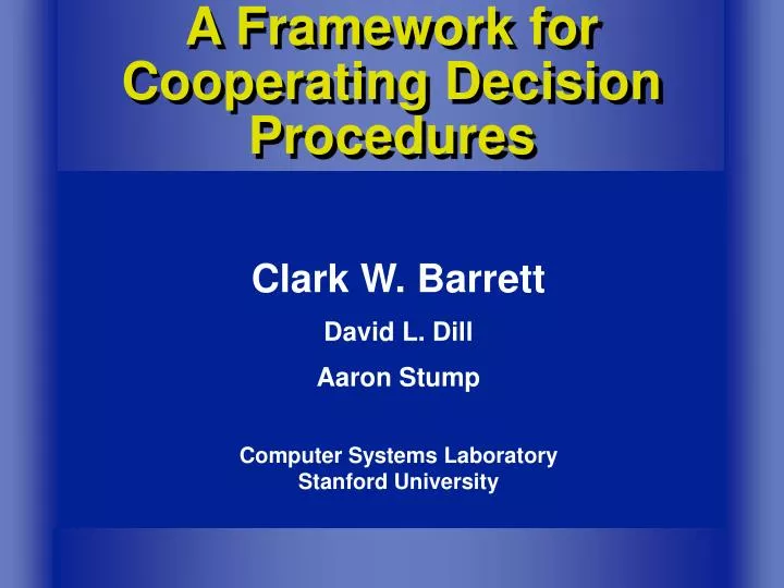 a framework for cooperating decision procedures