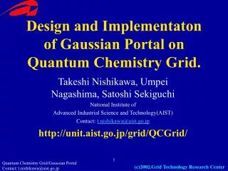 Design and Implementaton of Gaussian Portal on Quantum Chemistry Grid.