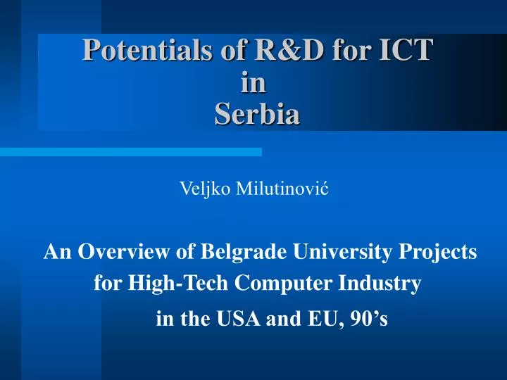 potentials of r d for ict in serbia